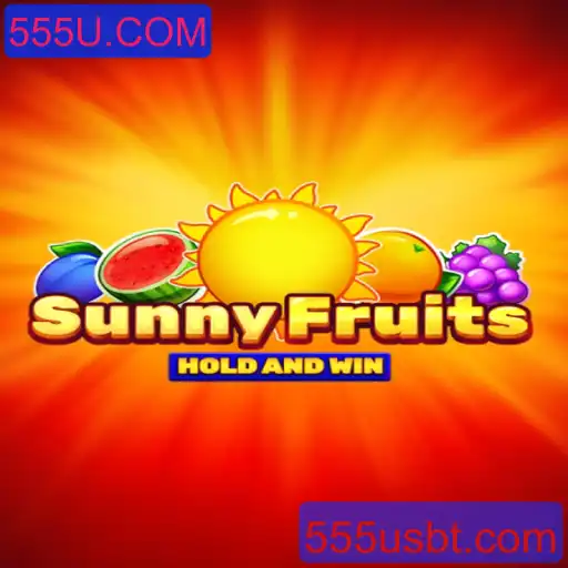 Descubra o Mundo Encantado de SunnyFruits no 555U.COM